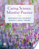 Caring Science  Mindful Practice