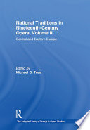 National Traditions in Nineteenth Century Opera  Volume II
