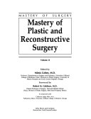 Mastery of Plastic and Reconstructive Surgery