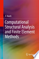 Computational Structural Analysis and Finite Element Methods Book