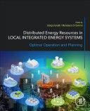 Distributed Energy Resources in Local Integrated Energy Systems Book
