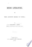 Hindu Literature  Or  The Ancient Books of India Book
