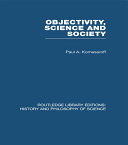 Objectivity, Science and Society