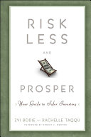 Risk Less and Prosper