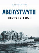 Aberystwyth History Tour