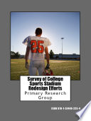 Survey of College Sports Stadium Redesign Efforts