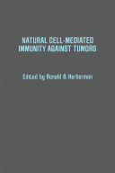 Natural Cell-Mediated Immunity Against Tumors