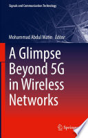A Glimpse Beyond 5G in Wireless Networks Book