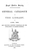 General Catalogue of the Library to June, 1895