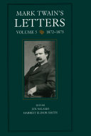 Mark Twain s Letters  Volume 5