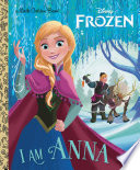 I Am Anna (Disney Frozen)