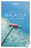 Lonely Planet Best of Malaysia   Singapore