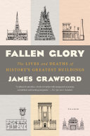 Fallen Glory: The Lives and Deaths of History's Greatest ...