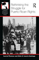 Rethinking the Struggle for Puerto Rican Rights