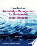 Handbook of Knowledge Management for Sustainable Water Systems Book