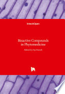 Bioactive Compounds in Phytomedicine