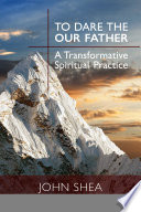 To Dare the Our Father Book