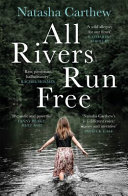 All Rivers Run Free Book