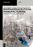 Biopharmaceutical Manufacturing Book