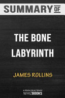 Summary of The Bone Labyrinth: A Sigma Force Novel (Sigma Force Novels): Trivia/Quiz for Fans