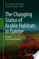 The Changing Status of Arable Habitats in Europe
