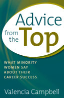 Advice from the Top: What Minority Women Say about Their Career Success