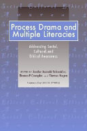Process Drama and Multiple Literacies