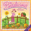 Pinkalicious and the Pink Pumpkin Book
