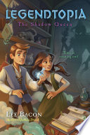 Legendtopia Book  2  The Shadow Queen Book PDF