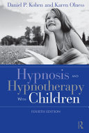 Hypnosis and Hypnotherapy with Children  Fourth Edition
