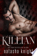Killian  a Dark Mafia Romance