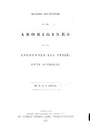 Manners and customs of the Aborigines of the Encounter Bay tribe; South Australia