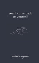 You ll Come Back to Yourself Book PDF