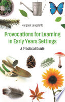 Provocations for Learning in Early Years Settings Book PDF