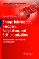 Energy  Information  Feedback  Adaptation  and Self organization