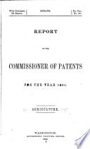 Report of the Commissioner of Patents for the Year ...