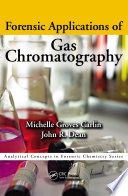 Forensic Applications of Gas Chromatography Book