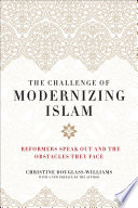 The Challenge of Modernizing Islam Book
