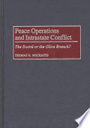 Peace Operations and Intrastate Conflict PDF Book By Thomas R. Mockaitis