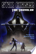 Star Chaser  The Traveler