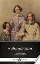 Wuthering Heights by Emily Bronte   Delphi Classics  Illustrated 