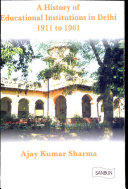 A History of Educational Instituions in Delhi