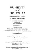 Humidity and Moisture: Fundamentals and standards. A. Wexler and W.A. Wildhack, editors