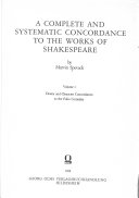 A Complete and Systematic Concordance to the Works of Shakespeare: Drama and character concordances to the folio comedies