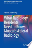 What Radiology Residents Need to Know