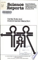 Family Style and Environmental Interaction