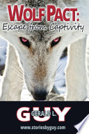 Wolf Pact  Escape from Captivity Book PDF