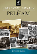 Legendary Locals of Pelham