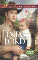 The Cowboy's Baby Bond (Mills & Boon Love Inspired Historical) (Montana Cowboys, Book 2)