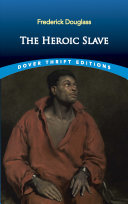 The Heroic Slave Book Frederick Douglass
